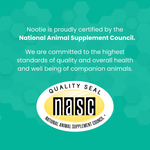 A teal promotional graphic with text stating that Nootie is certified by the National Animal Supplement Council, plus a large NASC quality seal logo near the bottom.